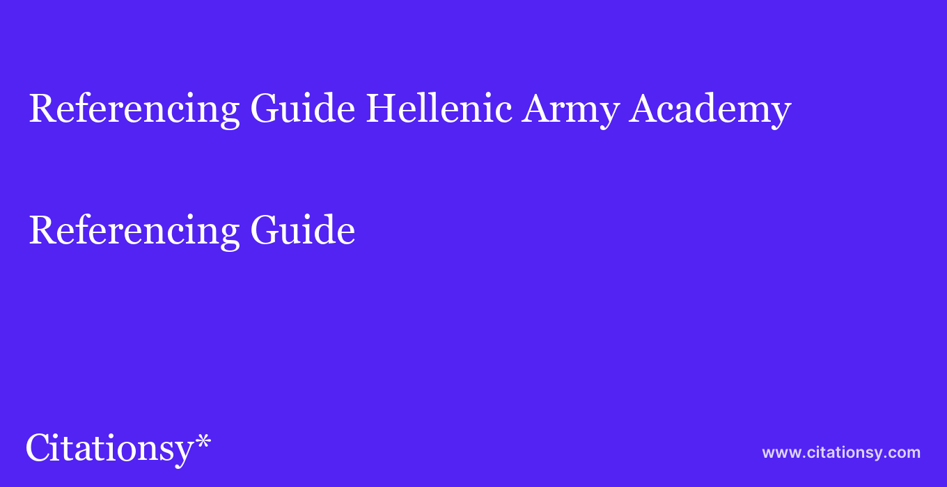 Referencing Guide: Hellenic Army Academy
